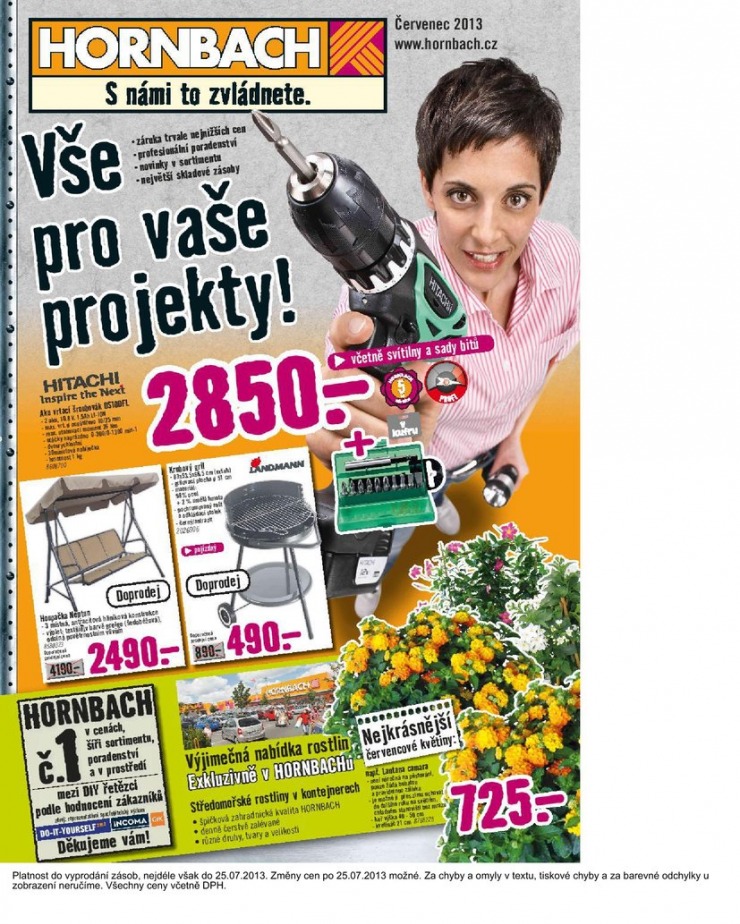 leták Hornbach Aktuální leták od 1. 7. 2013 strana 1 leták Hornbach Aktuální leták od 1. 7. 2013 strana 1