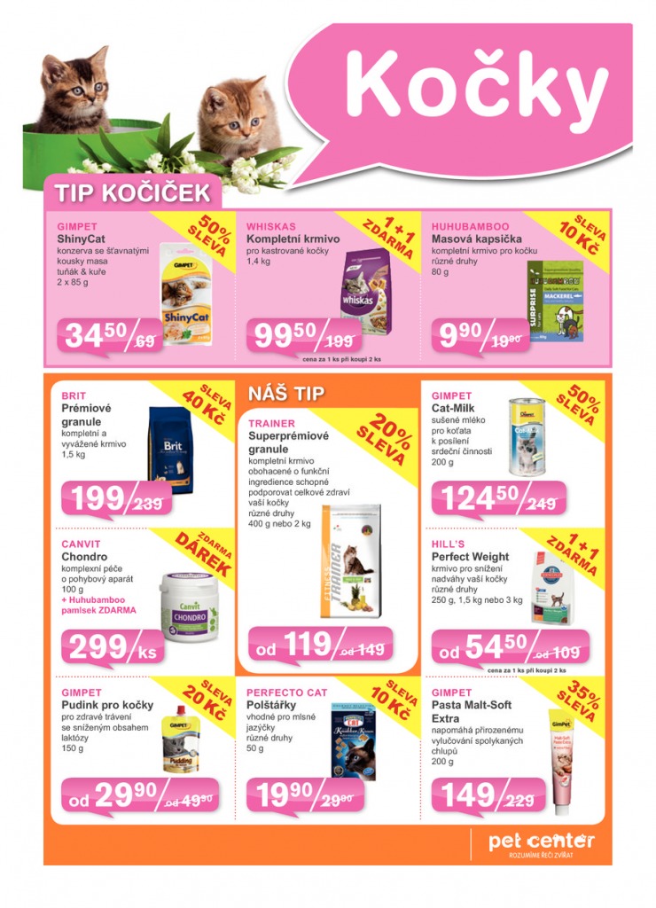 leták Pet Center Akční leták od 1.7.2015 strana 1 leták Pet Center Akční leták od 1.7.2015 strana 1